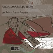 Cover von Chopin, o poeta do piano