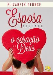 Cover von Esposa Segundo o Coração de Deus