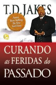 Cover von Curando as Feridas do Passado