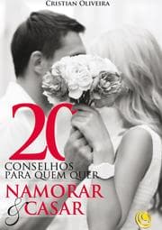 Cover von 20 Conselhos Para Quem Quer Namorar ou Casar