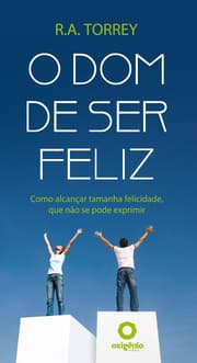 Cover von O dom de ser feliz