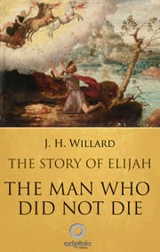 Cover von The Story of Elijah - The man who did not die