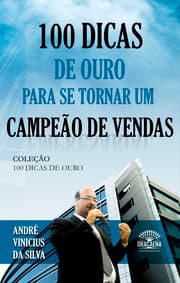 Cover von 100 dicas de ouro para se tornar um campeão de vendas