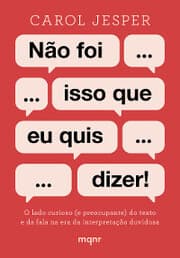 Cover von Não foi isso que eu quis dizer!