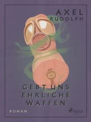Cover von Gebt uns ehrliche Waffen