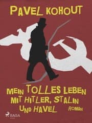 Cover von Mein tolles Leben mit Hitler, Stalin und Havel