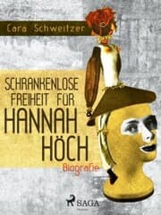 Cover von Schrankenlose Freiheit für Hannah Höch