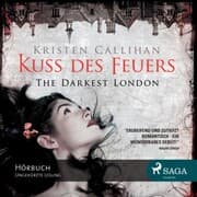 Cover von Kuss des Feuers - The Darkest London 1