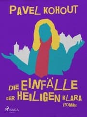 Cover von Die Einfälle der heiligen Klara