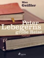 Cover von Peter Lebegerns große Reise