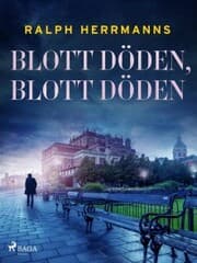 Cover von Blott döden, blott döden