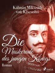 Cover von Die Maskerade des jungen Königs