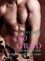 Cover von 360 Grad - Salma, ich und Black Sugar King Cane