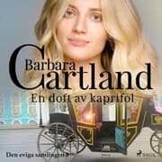 Cover von Den eviga samlingen, 8: En doft av kaprifol (oförkortat)
