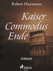 Cover von Kaiser Commodus Ende