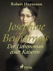 Cover von Josephine Beauharnais. Der Liebesroman einer Kaiserin