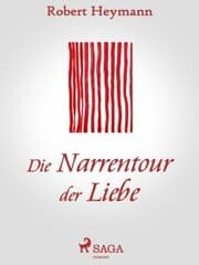 Cover von Die Narrentour der Liebe