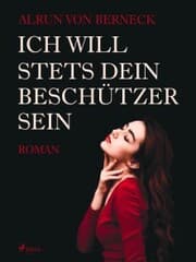 Cover von Ich will stets Dein Beschützer sein