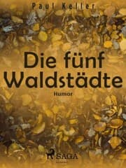 Cover von Die fünf Waldstädte