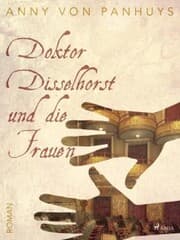 Cover von Doktor Disselhorst und die Frauen