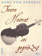 Cover von Teure Heimat sei gegrüßt