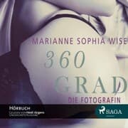 Cover von 360 Grad: Die Fotografin (Ungekürzt)