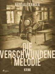 Cover von Die verschwundene Melodie