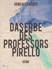 Cover von Das Erbe des Professors Pirello