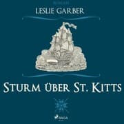 Cover von Sturm über St. Kitts (Ungekürzt)