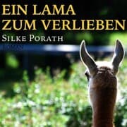 Cover von Ein Lama zum verlieben (Ungekürzt)