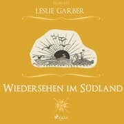 Cover von Wiedersehen im Südland (Ungekürzt)