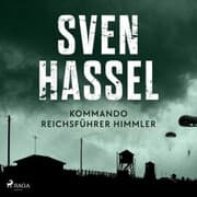 Cover von Kommando Reichsführer Himmler - Sven Hassel-serien 10 (oförkortat)