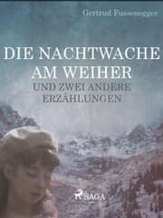Cover von Die Nachtwache am Weiher und zwei andere Erzählungen