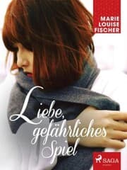 Cover von Liebe, gefährliches Spiel