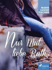 Cover von Nur Mut, liebe Ruth