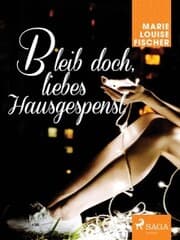 Cover von Bleib doch, liebes Hausgespenst