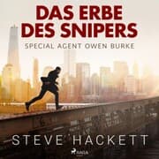 Cover von Das Erbe des Snipers - Special Agent Owen Burke 3 (Ungekürzt)