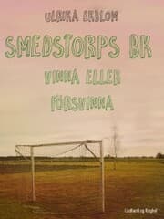 Cover von Smedstorps BK : vinna eller försvinna