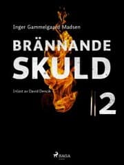 Cover von Brännande skuld: Del 2