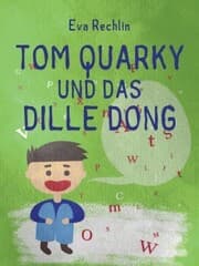 Cover von Tom Quarky und das dille Dong