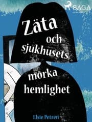 Cover von Zäta och sjukhusets mörka hemlighet