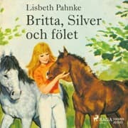 Cover von Britta, Silver och fölet