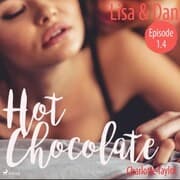 Cover von Lisa & Dan - Hot Chocolate (L.A. Roommates), Episode 1.4 (Ungekürzt)