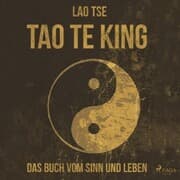 Cover von Tao Te King - Das Buch vom Sinn und Leben (Ungekürzt)
