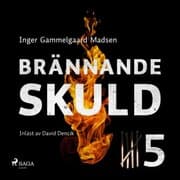 Cover von Brännande skuld: Del 5