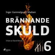 Cover von Brännande skuld: Del 6