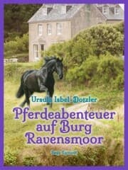 Cover von Pferdeabenteuer auf Burg Ravensmoor