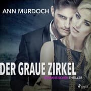 Cover von Der graue Zirkel: Romantischer Thriller