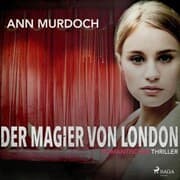 Cover von Der Magier von London: Romantic Thriller