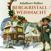 Cover von Bergkristall / Weihnacht (Ungekürzt)